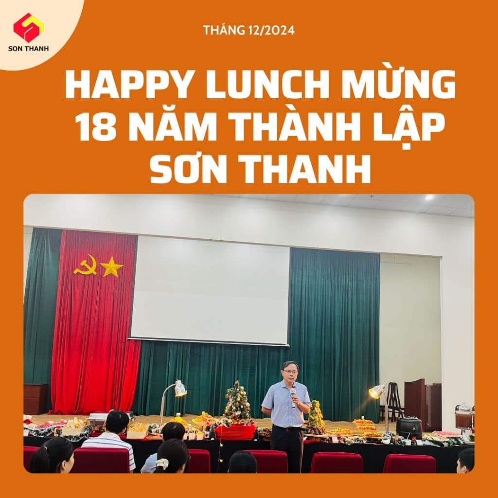 12/2024 – KỶ NIỆM 18 NĂM THÀNH LẬP SƠN THANH